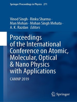 cover image of Proceedings of the International Conference on Atomic, Molecular, Optical & Nano Physics with Applications
